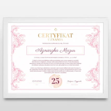 Certyfikat na 25 urodziny dla przyjaciółki