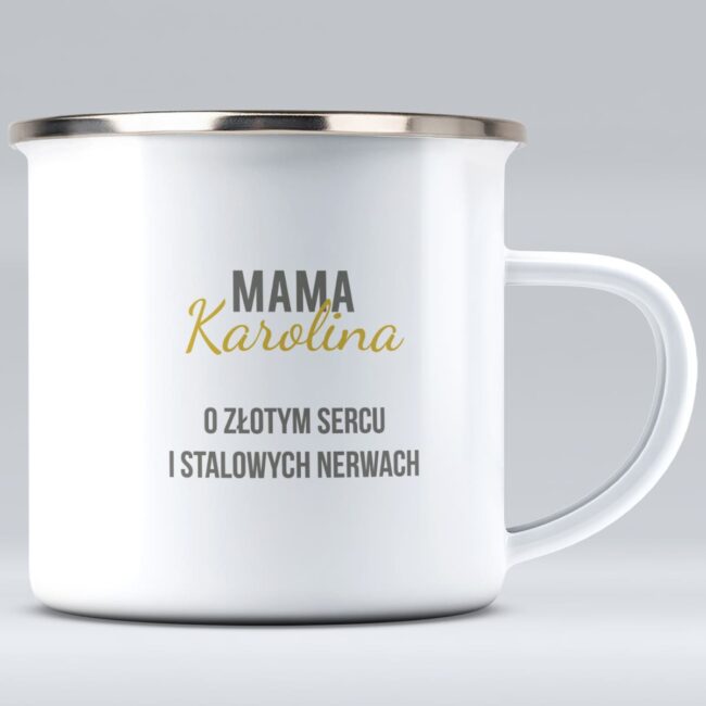 Emaliowany personalizowany kubek dla mamy o stalowych nerwach
