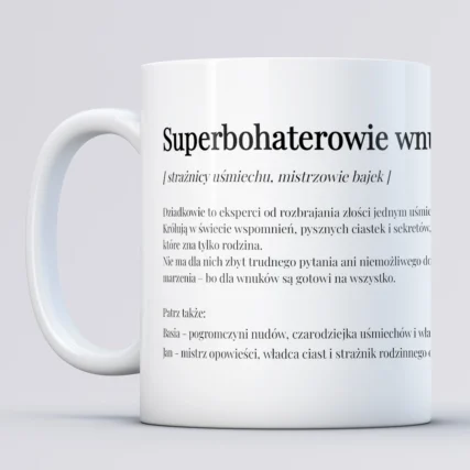 Kubek dla dziadków SUPERBOHATEROWIE WNUKÓW