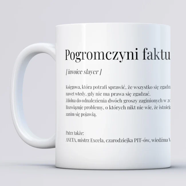 Kubek dla ksiegowej POGROMCZYNI FAKTUR