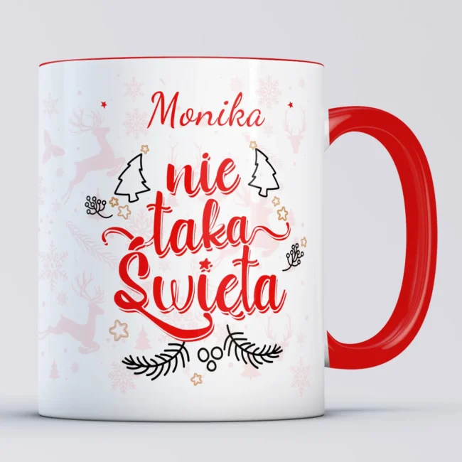 Kubek na święta dla koleżanki NIE TAKA ŚWIĘTA
