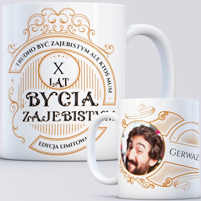 Kubek na urodziny dla faceta 18 20 25 30 35 40 lat bycia zajebistym