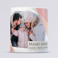 Kubek personalizowany rodzina mamy siebie