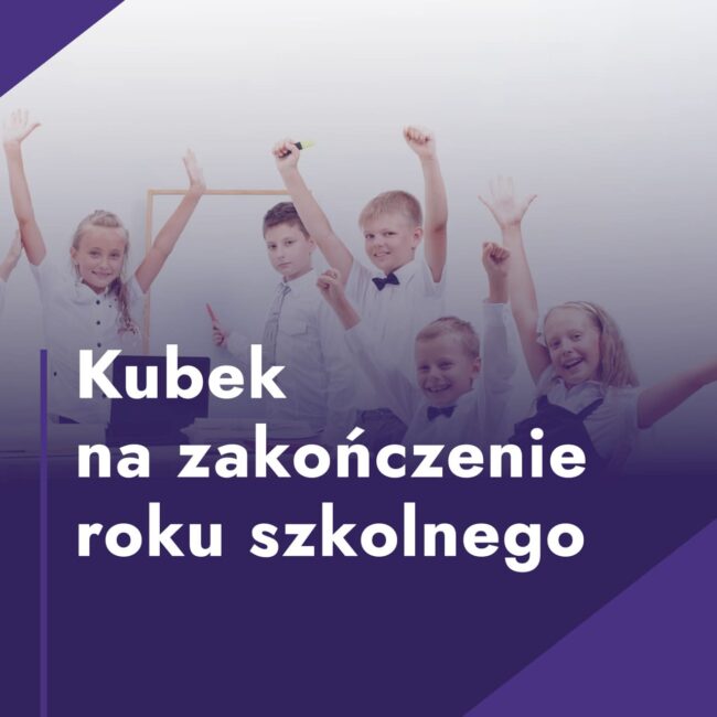 Kubek za zakończenie roku szkolnego
