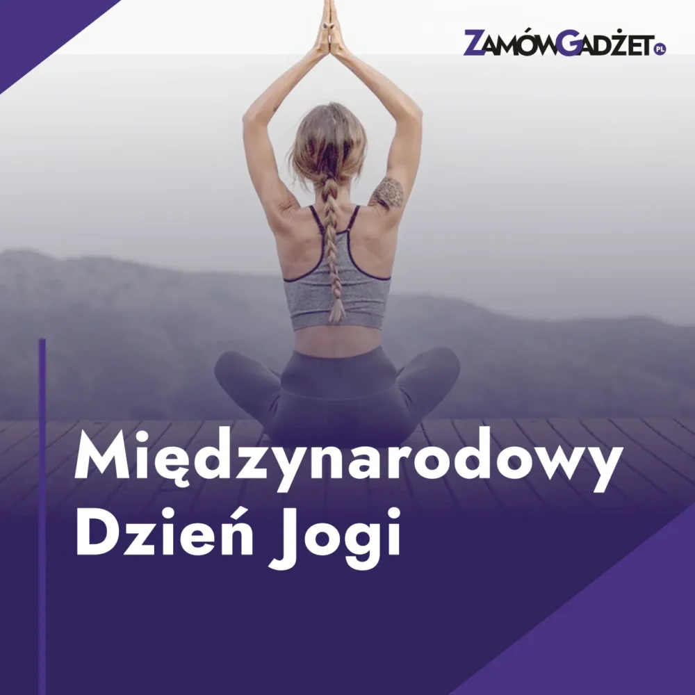 Międzynarodowy Dzień Jogi Międzynarodowy Dzień Jogi