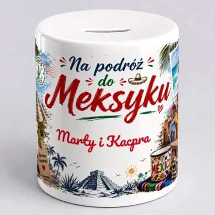 Personalizowana skarbonka na podróż do MEKSYKU z imieniem