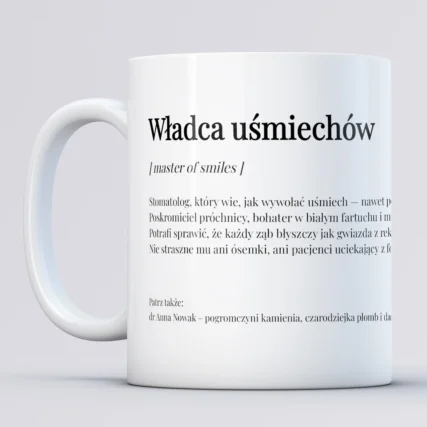 Personalizowany kubek dla stomatologa WŁADCA UŚMIECHÓW