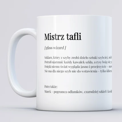 Personalizowany kubek dla szklarza MISTRZ TAFLI
