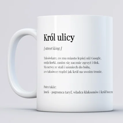 Personalizowany kubek dla taksówkarza KRÓL ULICY
