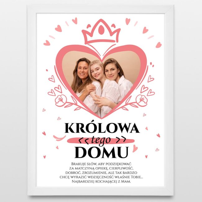 Plakat dla mamy krolowa tego domu