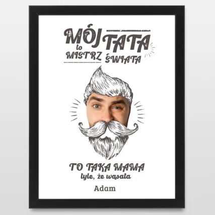 Plakat dla taty na urodziny od dziecka MISTRZ ŚWIATA