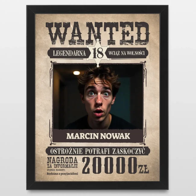 Plakat ze zdjeciem WANTED Smieszny prezent na 18 urodziny