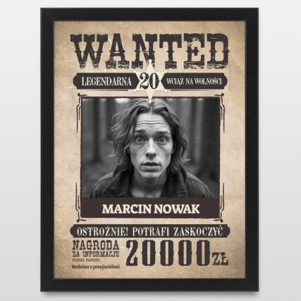 Plakat ze zdjęciem WANTED Śmieszny prezent na 20 urodziny