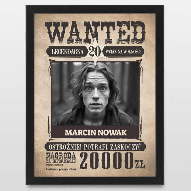 Plakat ze zdjeciem WANTED Smieszny prezent na 20 urodziny