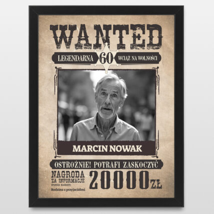 Plakat ze zdjęciem WANTED Śmieszny prezent na 60 urodziny