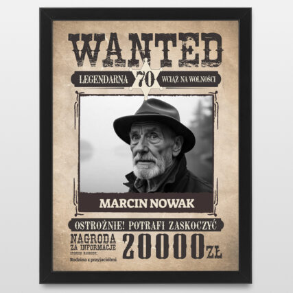 Plakat ze zdjęciem WANTED Śmieszny prezent na 70 urodziny