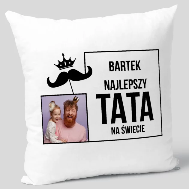 Poduszka dla taty Najlepszy TATA na świecie