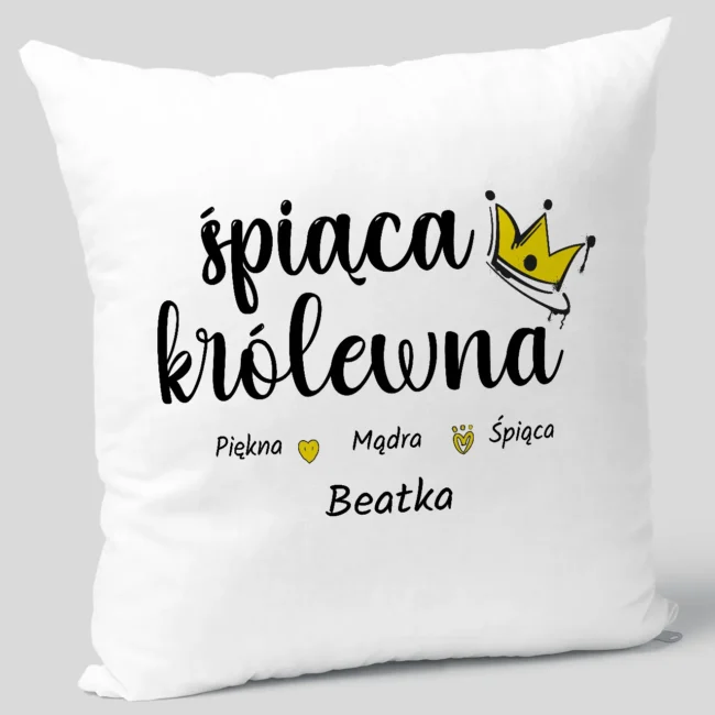 Poduszka z imieniem ŚPIĄCA KRÓLEWNA prezent dla śpiocha