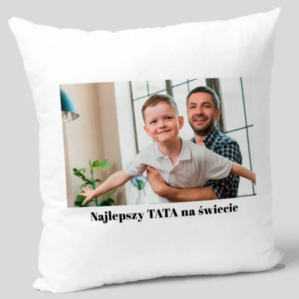 Poduszka ze zdjęciem Prezent na imieniny dla ojca