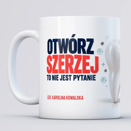 Śmieszny kubek Otwórz szerzej dla stomatologa