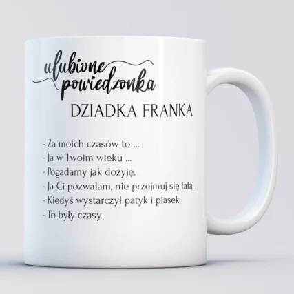 Śmieszny kubek dla dziadka Typowe teksty dziadka