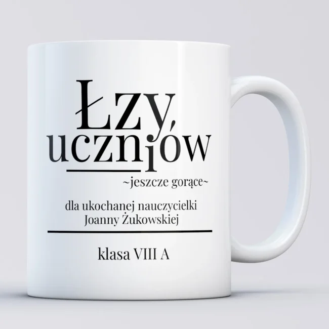 Smieszny kubek dla nauczyciela LZY UCZNIOW
